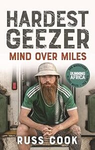 Hardest Geezer: Mind over Miles