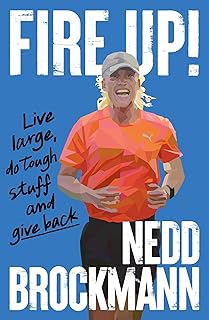 Fire Up!: Live large, do tough stuff and give back